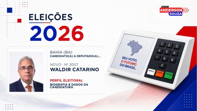 Waldir Catarino — Eleições 2026: quem é Waldir Catarino, candidato(a) a deputado(a) federal pela Bahia