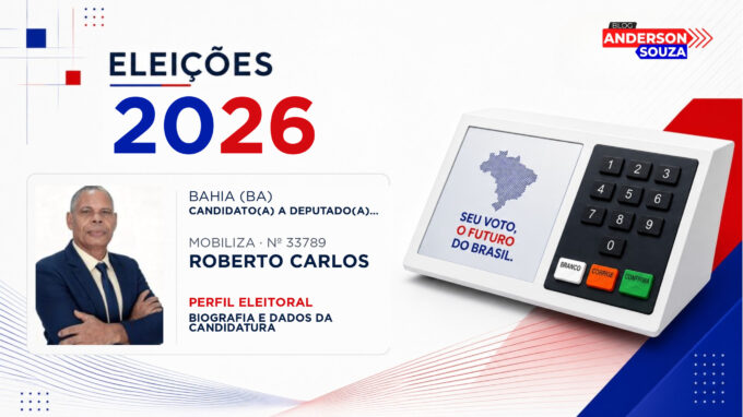 Roberto Carlos — Eleições 2026: quem é Roberto Carlos, candidato(a) a deputado(a) estadual na Bahia