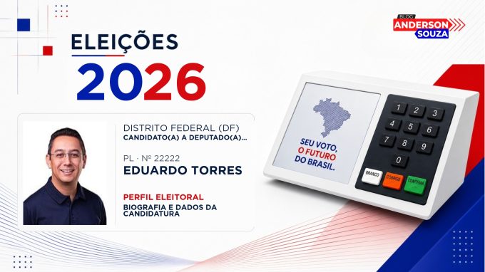 Eduardo Torres — Eleições 2026: quem é Eduardo Torres, candidato(a) a deputado(a) distrital no Distrito Federal
