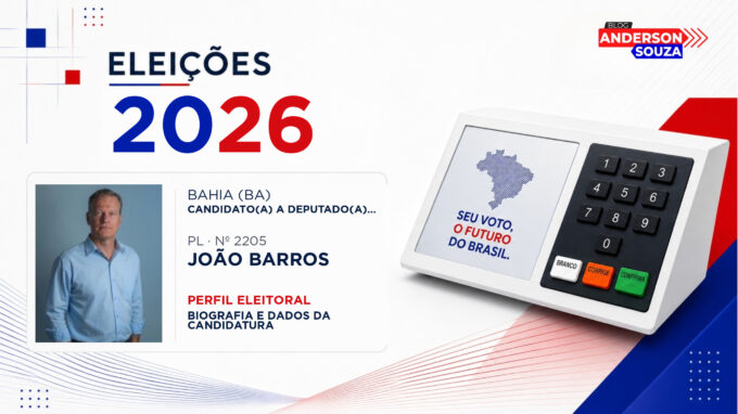 João Barros — Eleições 2026: quem é João Barros, candidato(a) a deputado(a) federal pela Bahia