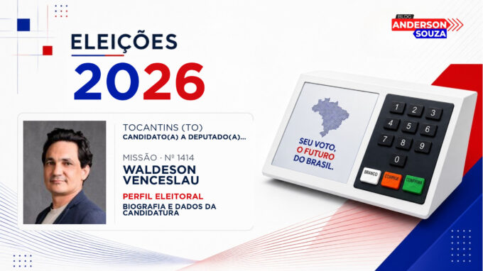 Waldeson Venceslau — Eleições 2026: quem é Waldeson Venceslau, candidato(a) a deputado(a) federal pelo Tocantins