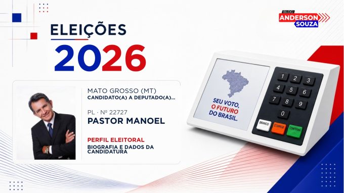 Pastor Manoel — Eleições 2026: quem é Pastor Manoel, candidato(a) a deputado(a) estadual em Mato Grosso