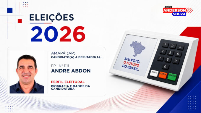 Andre Abdon — Eleições 2026: quem é Andre Abdon, candidato(a) a deputado(a) federal pelo Amapá