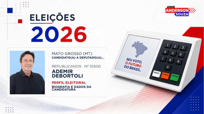 Ademir Debortoli — Eleições 2026: quem é Ademir Debortoli, candidato(a) a deputado(a) estadual em Mato Grosso