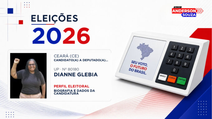 Dianne Glebia — Eleições 2026: quem é Dianne Glebia, candidato(a) a deputado(a) estadual no Ceará