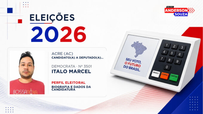 Italo Marcel — Eleições 2026: quem é Italo Marcel, candidato(a) a deputado(a) federal pelo Acre