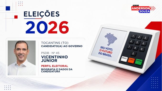 Vicentinho Júnior — Eleições 2026: quem é Vicentinho Júnior, candidato(a) ao Governo do Tocantins