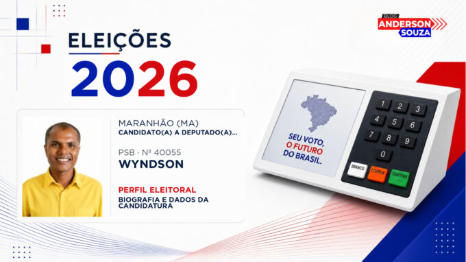 Wyndson — Eleições 2026: quem é Wyndson, candidato(a) a deputado(a) estadual no Maranhão