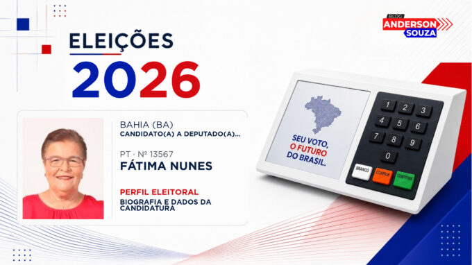 Fátima Nunes — Eleições 2026: quem é Fátima Nunes, candidato(a) a deputado(a) estadual na Bahia