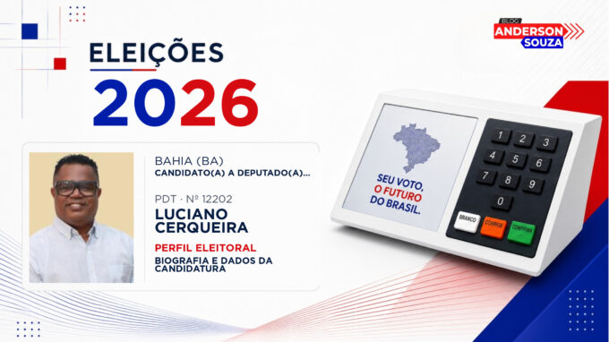 Luciano Cerqueira — Eleições 2026: quem é Luciano Cerqueira, candidato(a) a deputado(a) estadual na Bahia