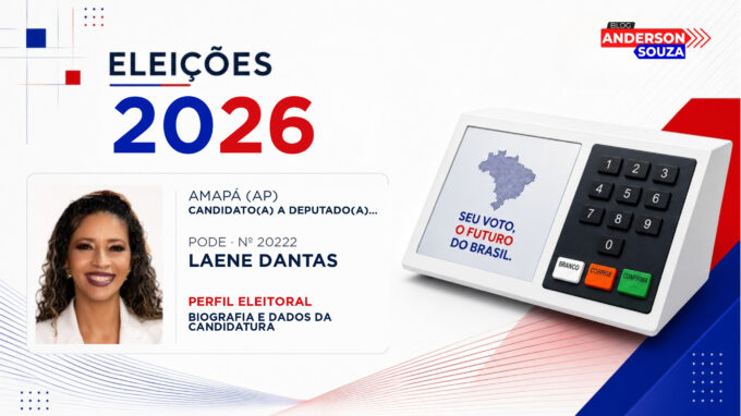Laene Dantas — Eleições 2026: quem é Laene Dantas, candidato(a) a deputado(a) estadual no Amapá