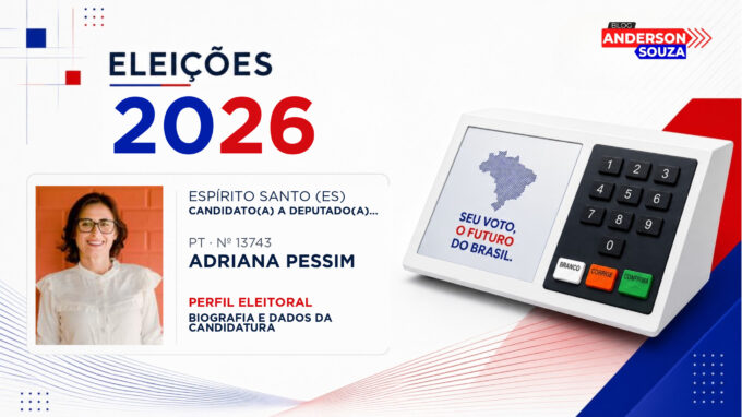 Adriana Pessim — Eleições 2026: quem é Adriana Pessim, candidato(a) a deputado(a) estadual no Espírito Santo
