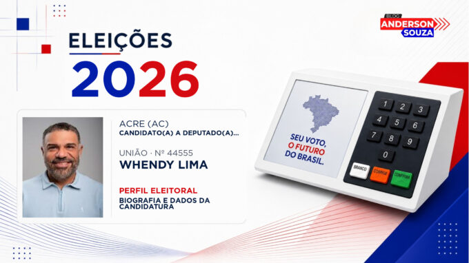 Whendy Lima — Eleições 2026: quem é Whendy Lima, candidato(a) a deputado(a) estadual no Acre