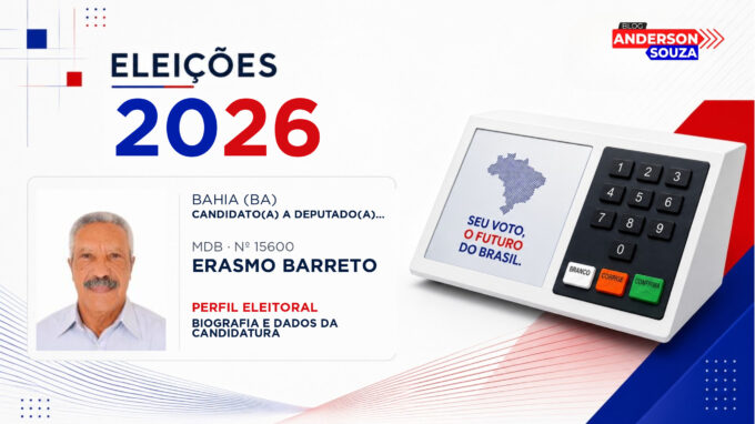 Erasmo Barreto — Eleições 2026: quem é Erasmo Barreto, candidato(a) a deputado(a) estadual na Bahia