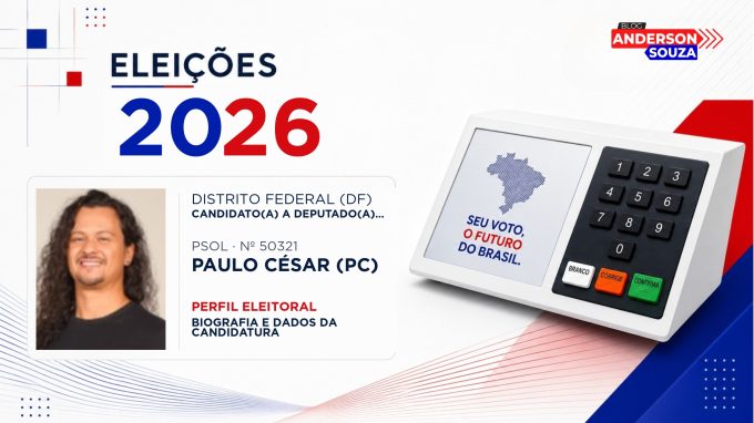 Paulo César (Pc) — Eleições 2026: quem é Paulo César (Pc), candidato(a) a deputado(a) distrital no Distrito Federal