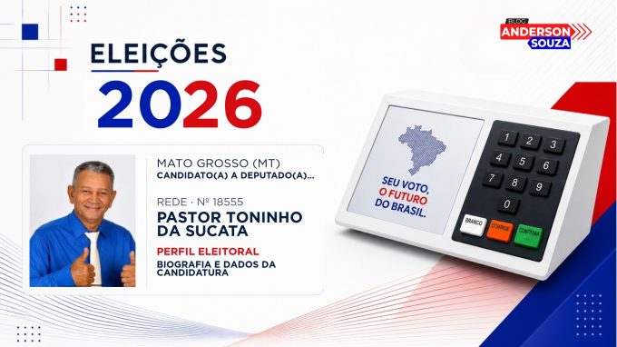 Pastor Toninho da Sucata — Eleições 2026: quem é Pastor Toninho da Sucata, candidato(a) a deputado(a) estadual em Mato Grosso