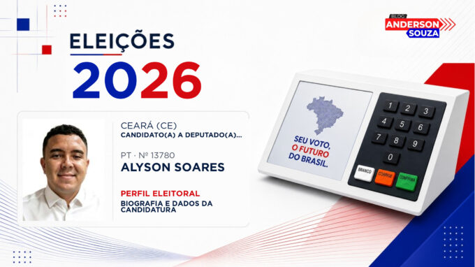 Alyson Soares — Eleições 2026: quem é Alyson Soares, candidato(a) a deputado(a) estadual no Ceará