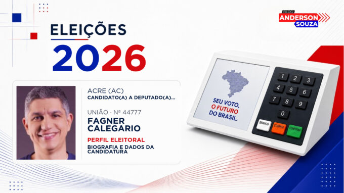 Fagner Calegario — Eleições 2026: quem é Fagner Calegario, candidato(a) a deputado(a) estadual no Acre