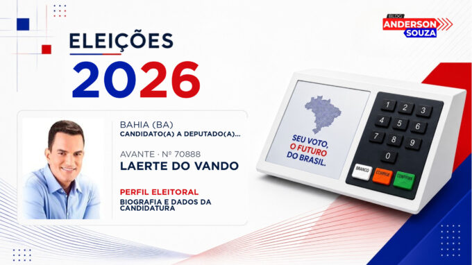Laerte do Vando — Eleições 2026: quem é Laerte do Vando, candidato(a) a deputado(a) estadual na Bahia