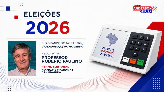 Professor Roberio Paulino — Eleições 2026: quem é Professor Roberio Paulino, candidato(a) ao Governo do Rio Grande do Norte