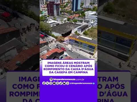 Imagens aéreas mostram como ficou a cenário após rompimento da caixa d'água da CAGEPA em Campina